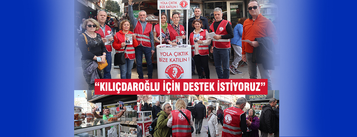 Kılıçdaroğlu Gönüllüleri seçim çalışmalarını