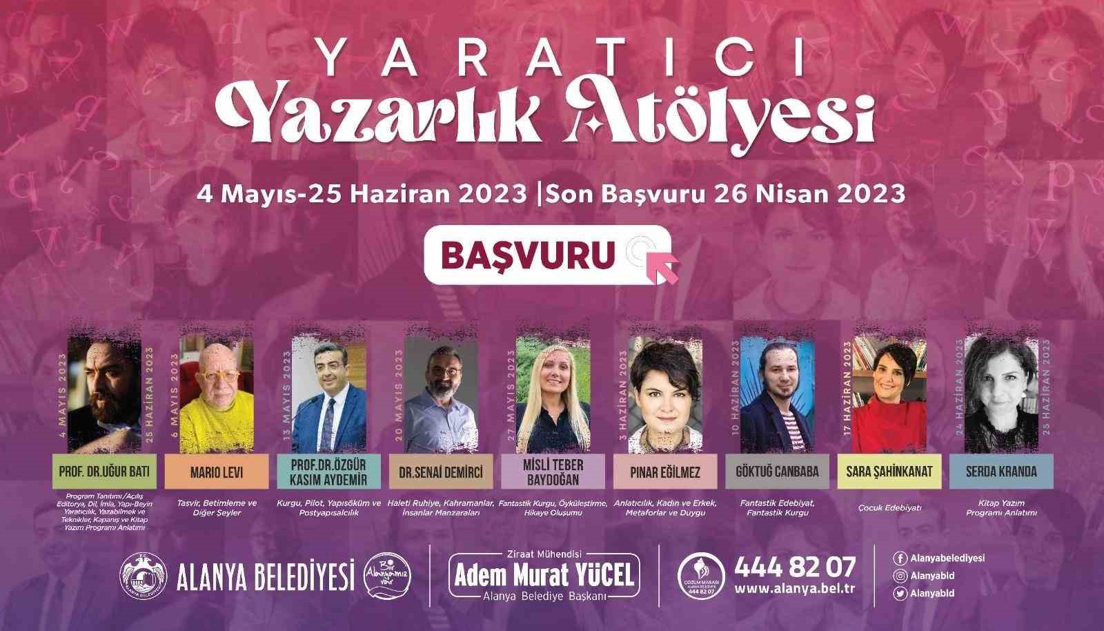 ALANYA BELEDİYESİ OLUŞTURUCU YAZARLIK ATÖLYESİ BAŞVURULARI SINIRLI SAYIDAKİ KONTENJANI İLE