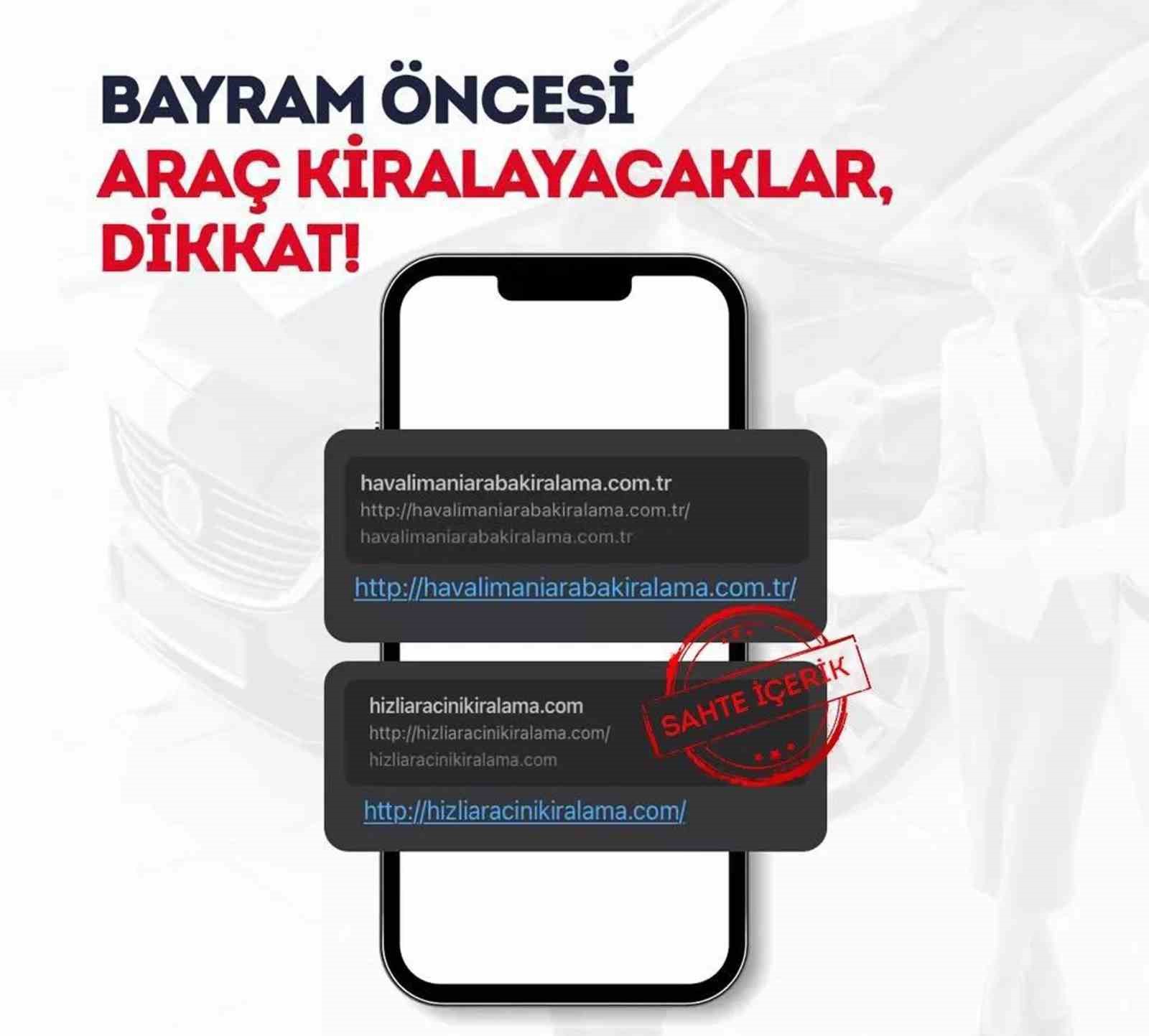 BAYRAM ÖNCESİ ARAÇ KİRALAYACAKLAR DİKKAT