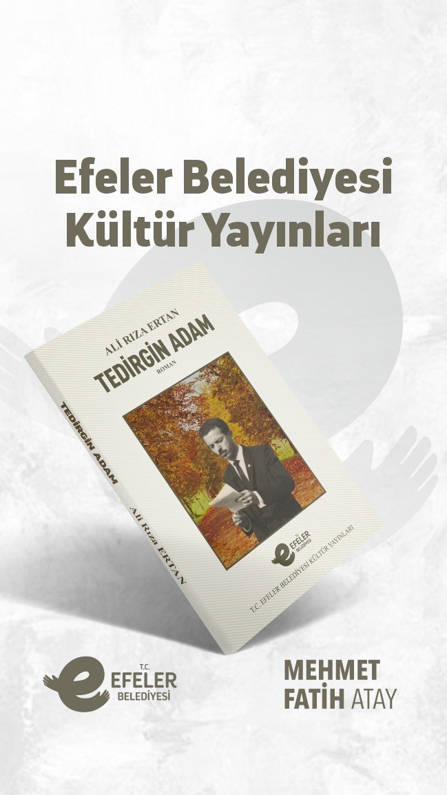 EFELER BELEDİYESİ KENTİN KÜLTÜR HAZİNESİNE BİR ESER DAHA KAZANDIRDI. AYDINLI