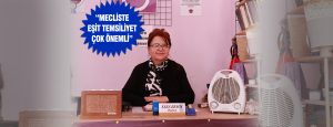 Kadınlar Derneği Başkanı Esen Ersoy, siyasette eşit temsiliyete dikkat çekerek