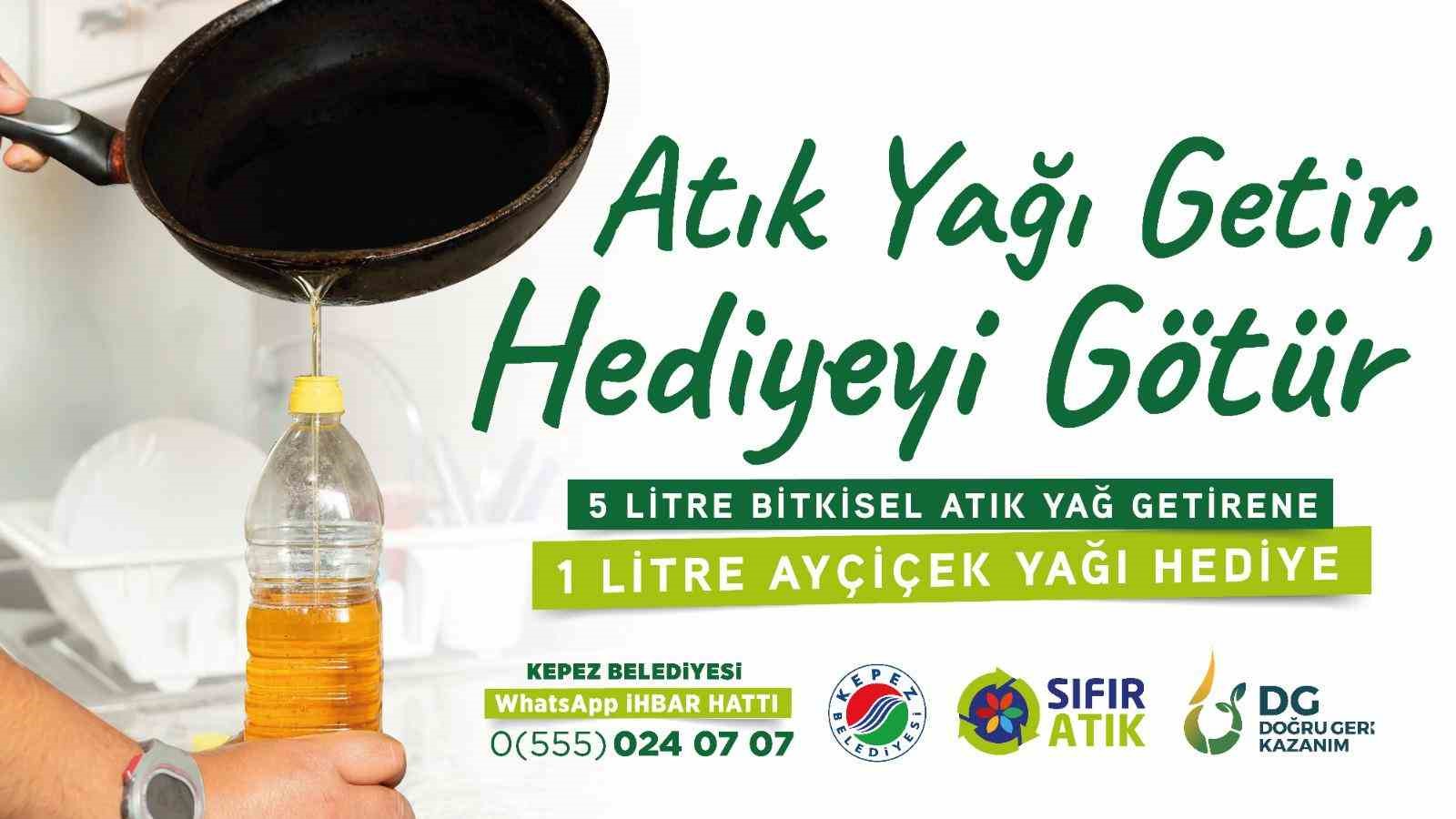 KEPEZ BELEDİYESİ, ‘BİTKİSEL ATIK YAĞ TOPLAMA’ KAMPANYASI ÇERÇEVESİNDE 5 LİTRE