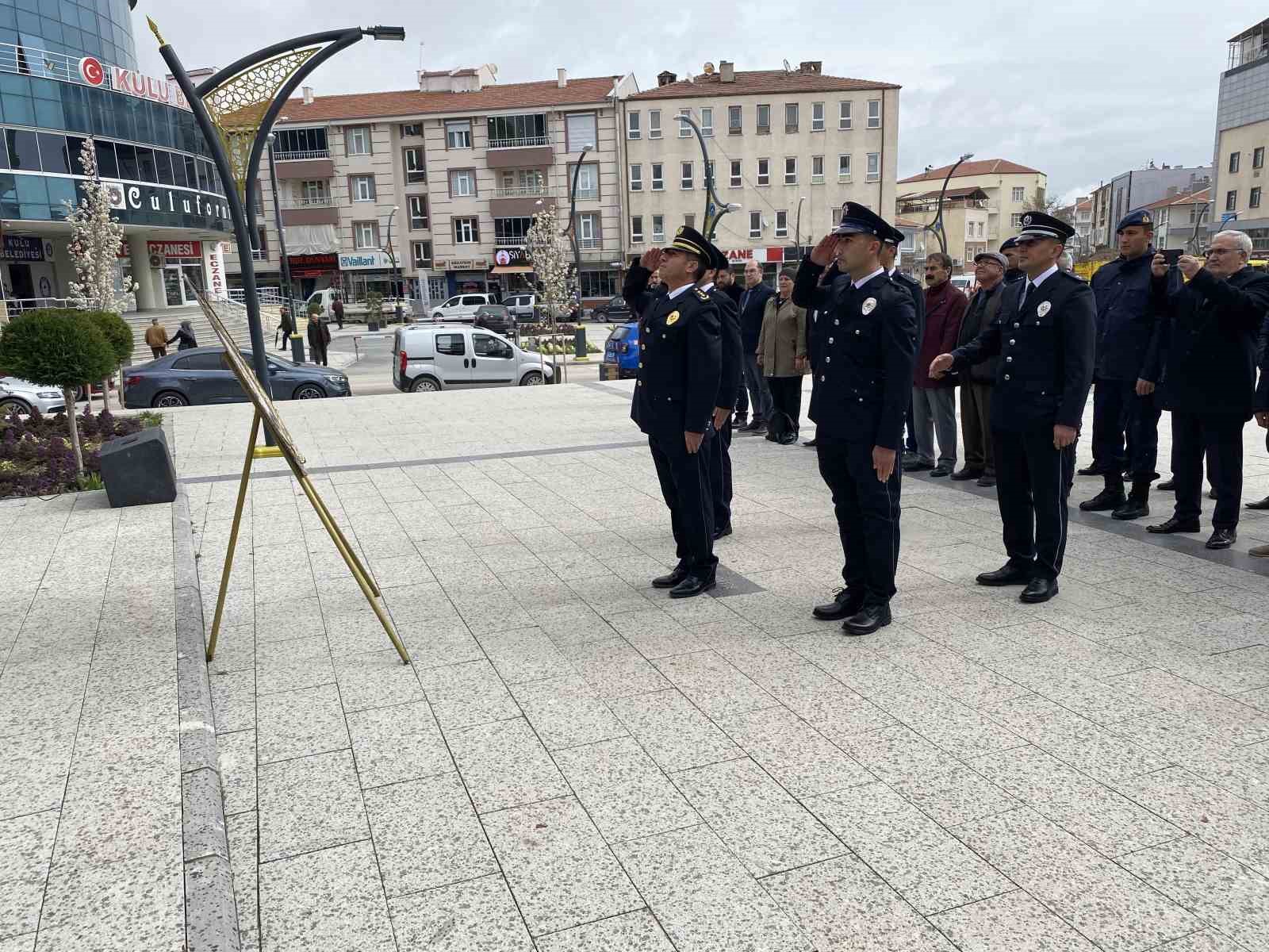 KONYA’NIN KULU İLÇESİNDE POLİS TEŞKİLATI'NIN KURULUŞUNUN 178. YIL DÖNÜMÜ DÜZENLENEN