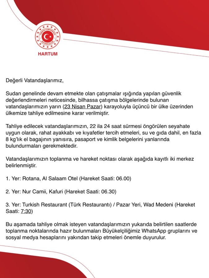 TÜRKİYE CUMHURİYETİNİN SUDAN BÜYÜKELÇİLİĞİ BÖLGEDE YAŞANAN OLAYLAR NEDENİYLE TÜRK VATANDAŞLARINI
