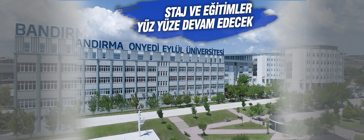Bandırma Onyedi Eylül Üniversitesi Senatosu tarafından 2022-2023 Eğitim-Öğretim Yılı Bahar