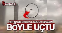 Ankara’da fırtına çatıları uçurdu