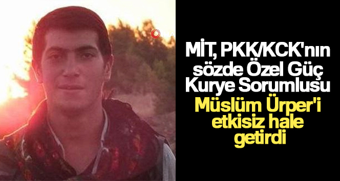 MİT, IRAK/GARE’DE PKK/KCK’NIN SÖZDE ÖZEL GÜÇ KURYE SORUMLUSU SORO GUYİ