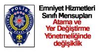 Emniyet Hizmetleri Sınıfı Mensupları Atama ve Yer Değiştirme Yönetmeliği ile