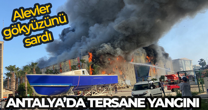 ANTALYA'DA SERBEST BÖLGE  ALANINDA BULUNAN BİR TEKNE ÜRETİM TERSANESİNDE
