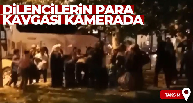 TAKSİM GEZİ PARKI’NDA BİR GRUP DİLENCİ ARASINDA PARA PAYLAŞIMI NEDENİYLE