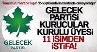 Gelecek Partisi Kurucular Kurulu üyesi 11 isim parti politikalarının gidişatını