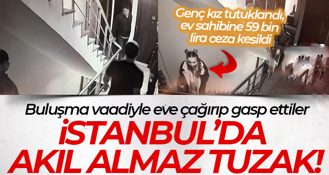 Şişli’de günlük kiralık evde genç bir kızla buluşan adam, içeriye