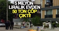 ESKİŞEHİR’DE 5 MİLYON LİRA DEĞERİNDEKİ EVİN İÇİNDE BİRİKEN YAKLAŞIK 50