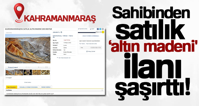 Kahramanmaraş’ın Elbistan ilçesinde, 200 hektarlık alana sahip olduğu belirtilen altın
