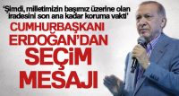 Cumhurbaşkanı Erdoğan’dan seçmenlere “sandıklara sahip çıkın” çağrısı