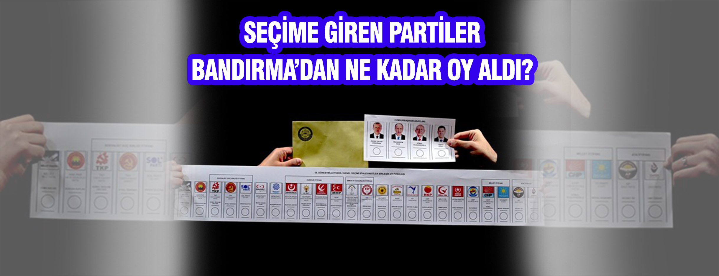 Pazar günü gerçekleştirilen Cumhurbaşkanlığı ve milletvekili seçimlerinin kesin sonuçları belli