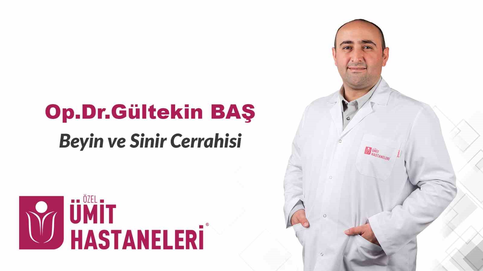 ÖZEL ÜMİT BATIKENT HASTANESİ BEYİN CERRAHİSİ NÖROŞİRÜRJİ UZMANI OP. DR.