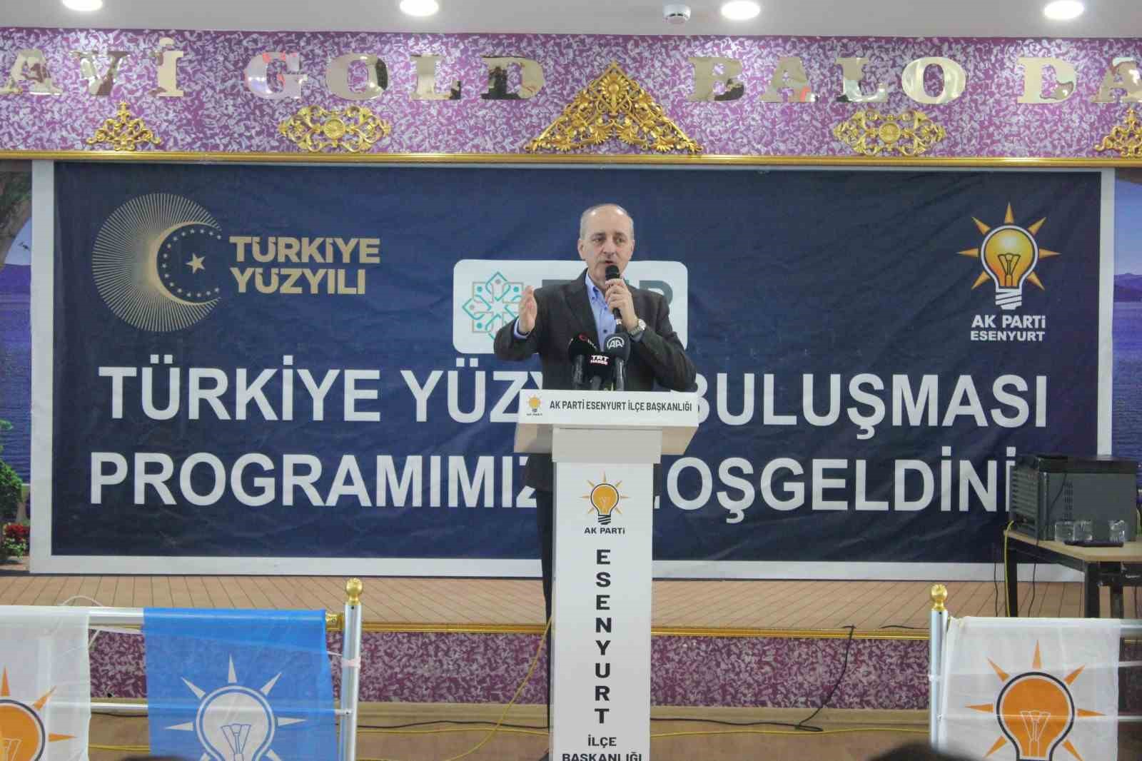 AK PARTİ GENEL BAŞKANVEKİLİ NUMAN KURTULMUŞ SON GÜNLERDE BAZI SİYASETÇİLERİN