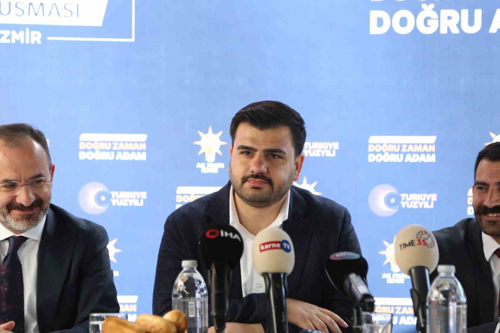 AK PARTİ GENÇLİK KOLLARI GENEL BAŞKANI VE AK PARTİ İZMİR