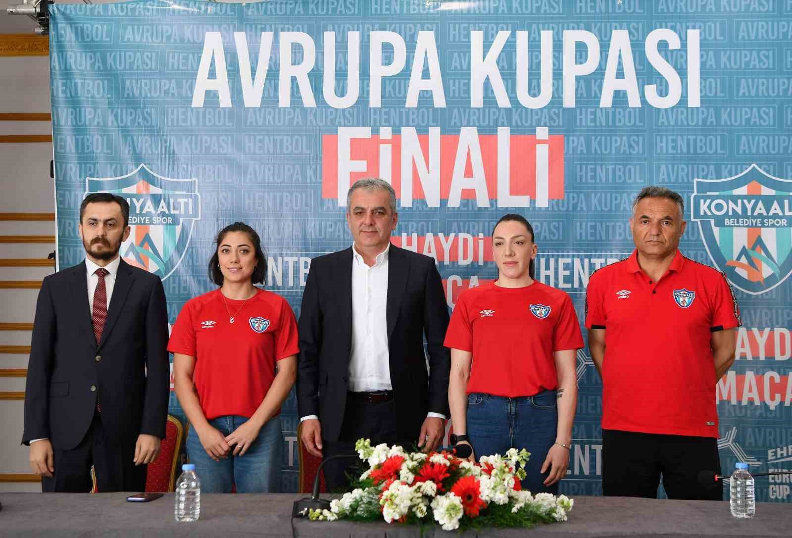 EHF AVRUPA KUPASI FİNALİNİN ANTALYA’DA OYNANACAK RÖVANŞ MAÇI ÖNCESİ KONYAALTI