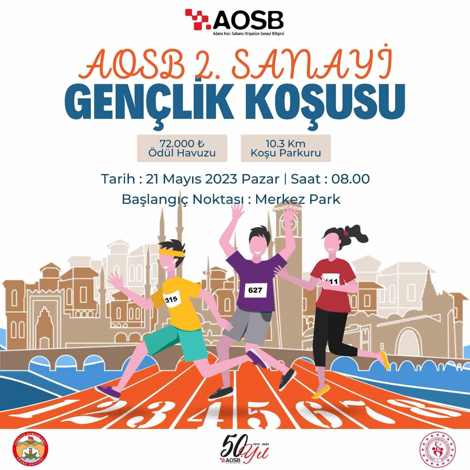 AOSB 2. SANAYİ GENÇLİK KOŞUSU 21 MAYIS PAZAR GÜNÜ, ADANA