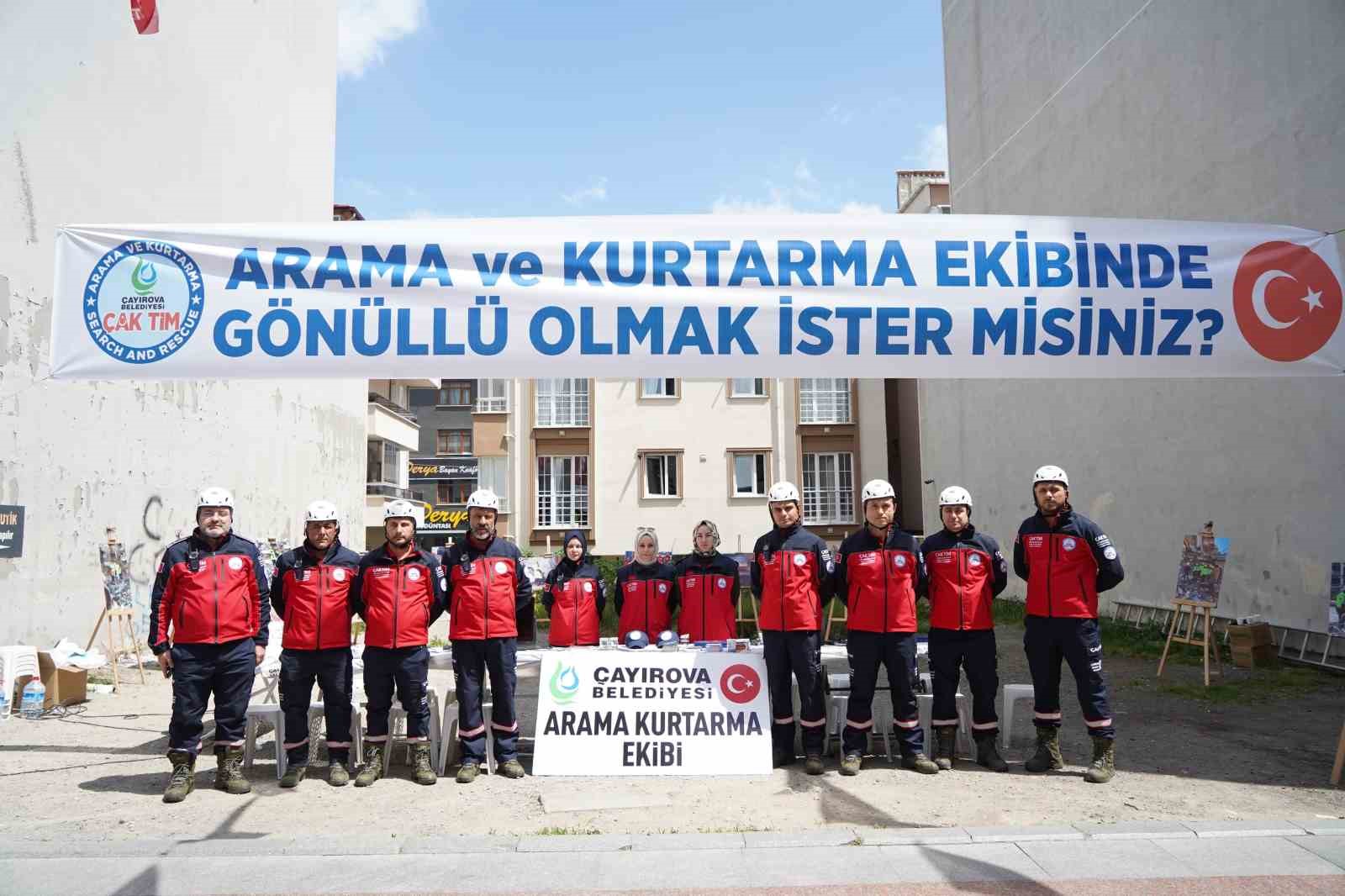 ÇAYIROVA BELEDİYESİ ARAMA KURTARMA EKİBİ, GÖNÜLLÜ OLARAK KATILMAK İSTEYEN VATANDAŞLAR