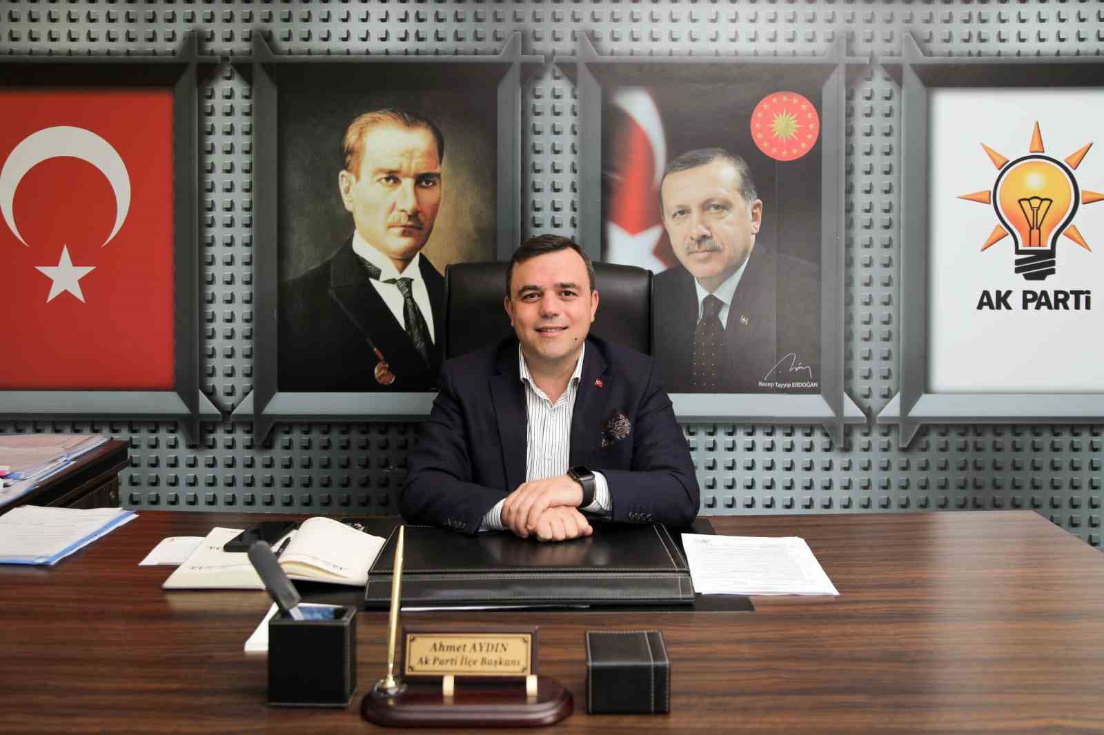 AK PARTİ SEFERİHİSAR İLÇE BAŞKANI AHMET AYDIN, "CUMHURBAŞKANIMIZ RECEP TAYYİP