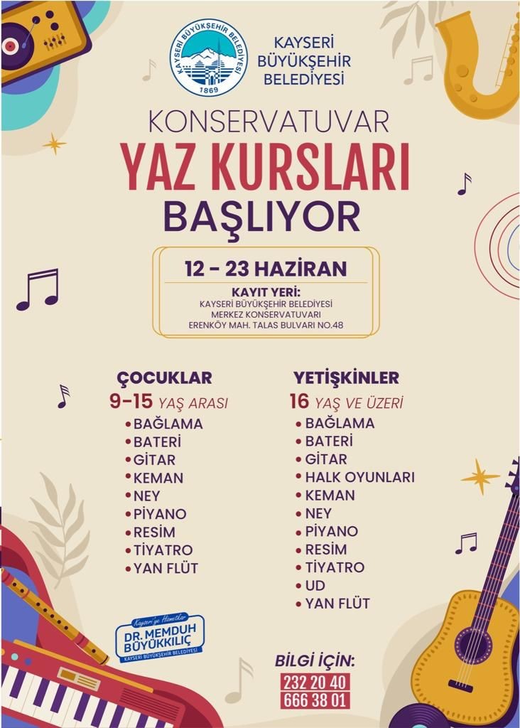 KAYSERİ BÜYÜKŞEHİR BELEDİYESİ’NİN MERAKLA BEKLENEN KONSERVATUVAR YAZ KURSLARI KAYITLARI 12