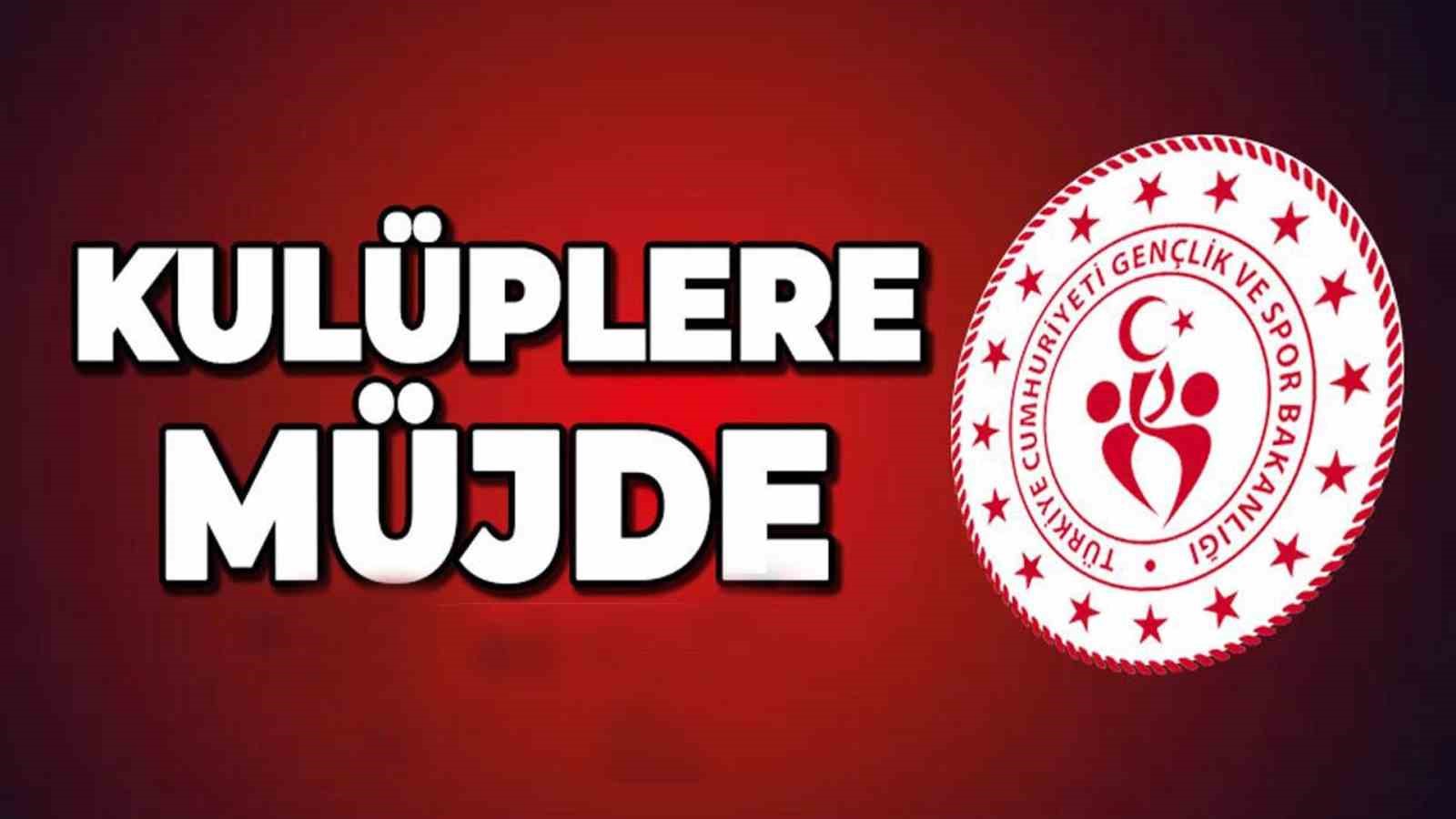 GENÇLİK VE SPOR BAKANLIĞI TÜRKİYE'DE EŞZAMANLI OLARAK SPOR KULÜPLERİNE DESTEK