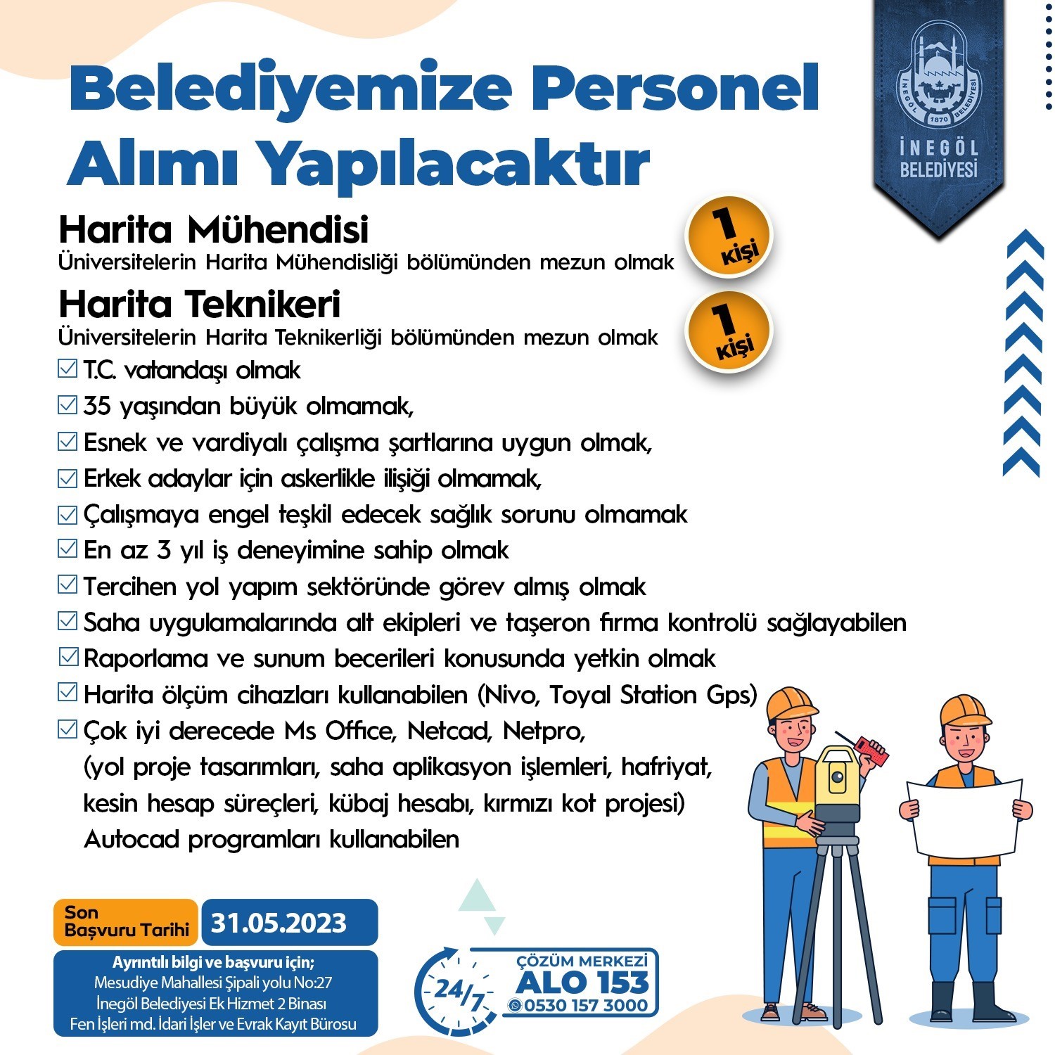 İNEGÖL BELEDİYESİ, 1 HARİTA MÜHENDİSİ VE 1 HARİTA TEKNİKERİ OLMAK