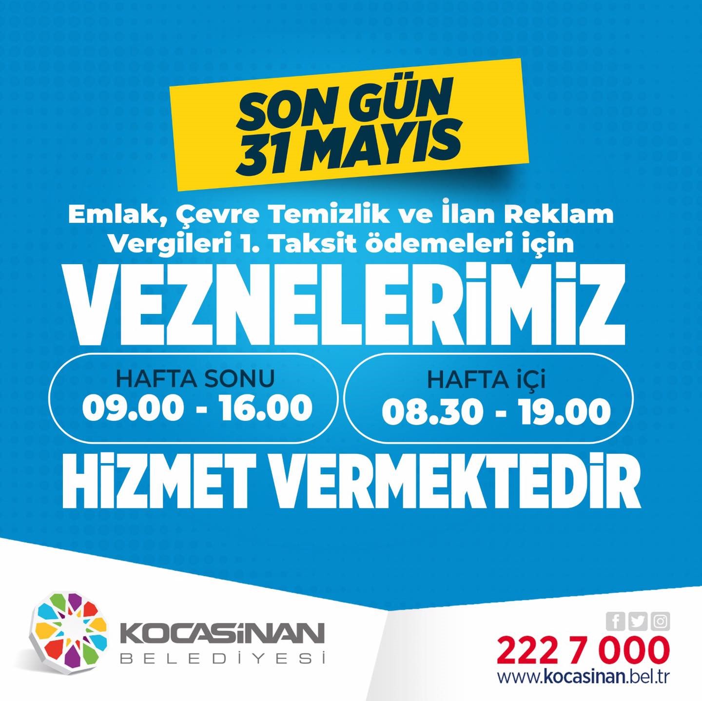 KOCASİNAN BELEDİYESİ, EMLAK, ÇEVRE TEMİZLİK VE İLAN REKLAM VERGİ ÖDEMELERİNİN