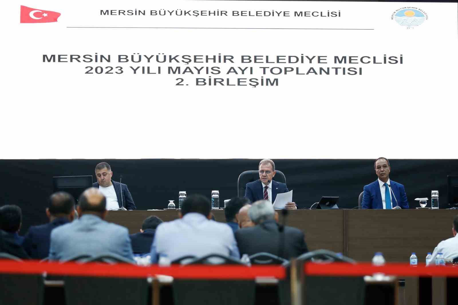 MERSİN BÜYÜKŞEHİR BELEDİYESİ 2023 YILI MAYIS AYI OLAĞAN MECLİS TOPLANTISI