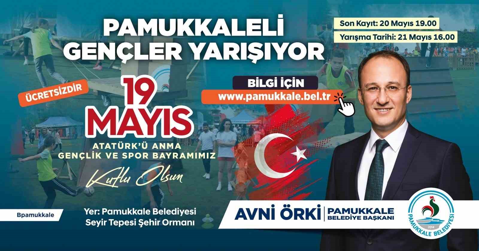 PAMUKKALE BELEDİYESİ, 19 MAYIS ATATÜRK’Ü ANMA GENÇLİK VE SPOR BAYRAMI