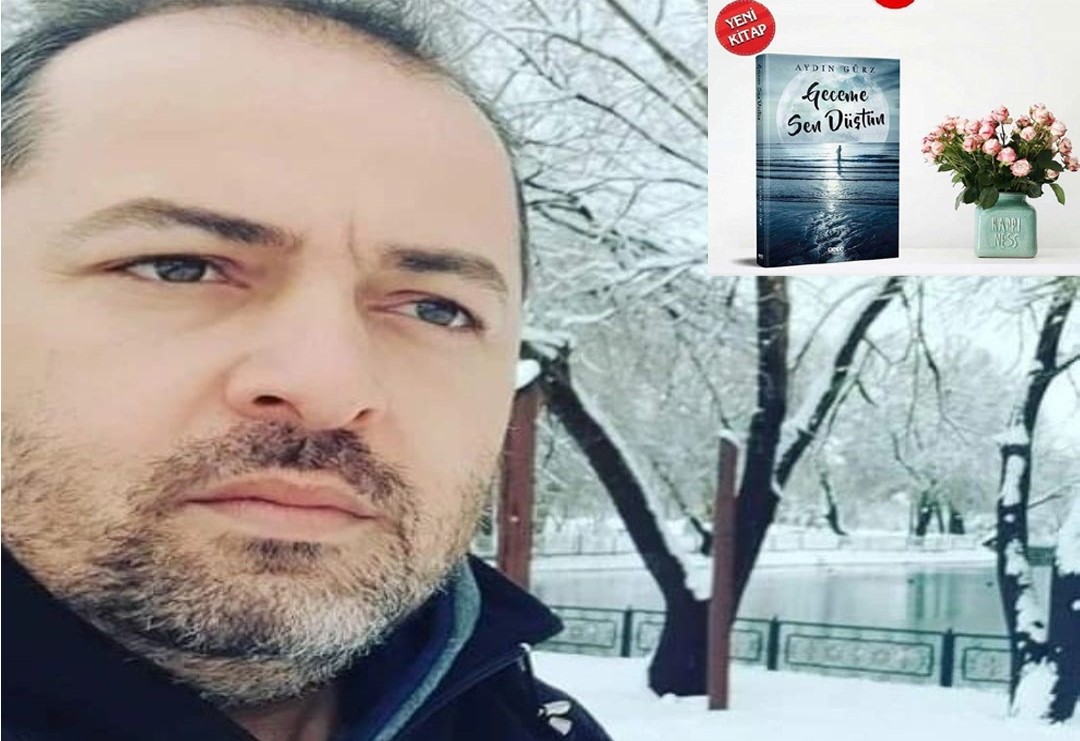 MERSİN'DE REKLAMCILIK SEKTÖRÜNDE FAALİYET GÖSTEREN ŞAİR AYDIN GÜRZ'ÜN, 'GECEME SEN