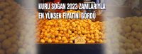 Siyasetçilerin dilinden düşmeyen kuru soğan, bu hafta pazartesi pazarında 25