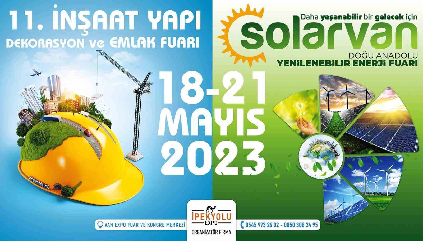 ‘VAN İNŞAAT, YAPI VE EMLAK FUARI’ VE ‘VAN YENİLENEBİLİR ENERJİ