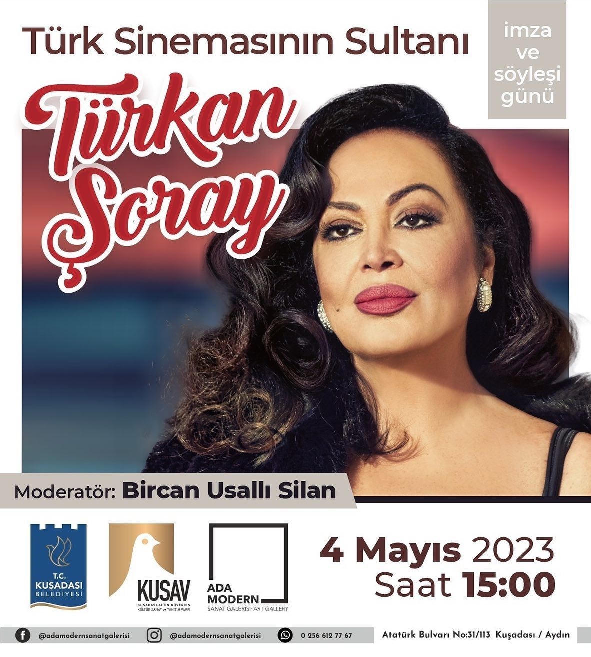 KUŞADASI’NDA TÜRKAN ŞORAY RÜZGÂRI ESECEK -YEŞİLÇAM’IN SULTANI KUŞADASI’NDA HAYRANLARIYLA BULUŞACAK