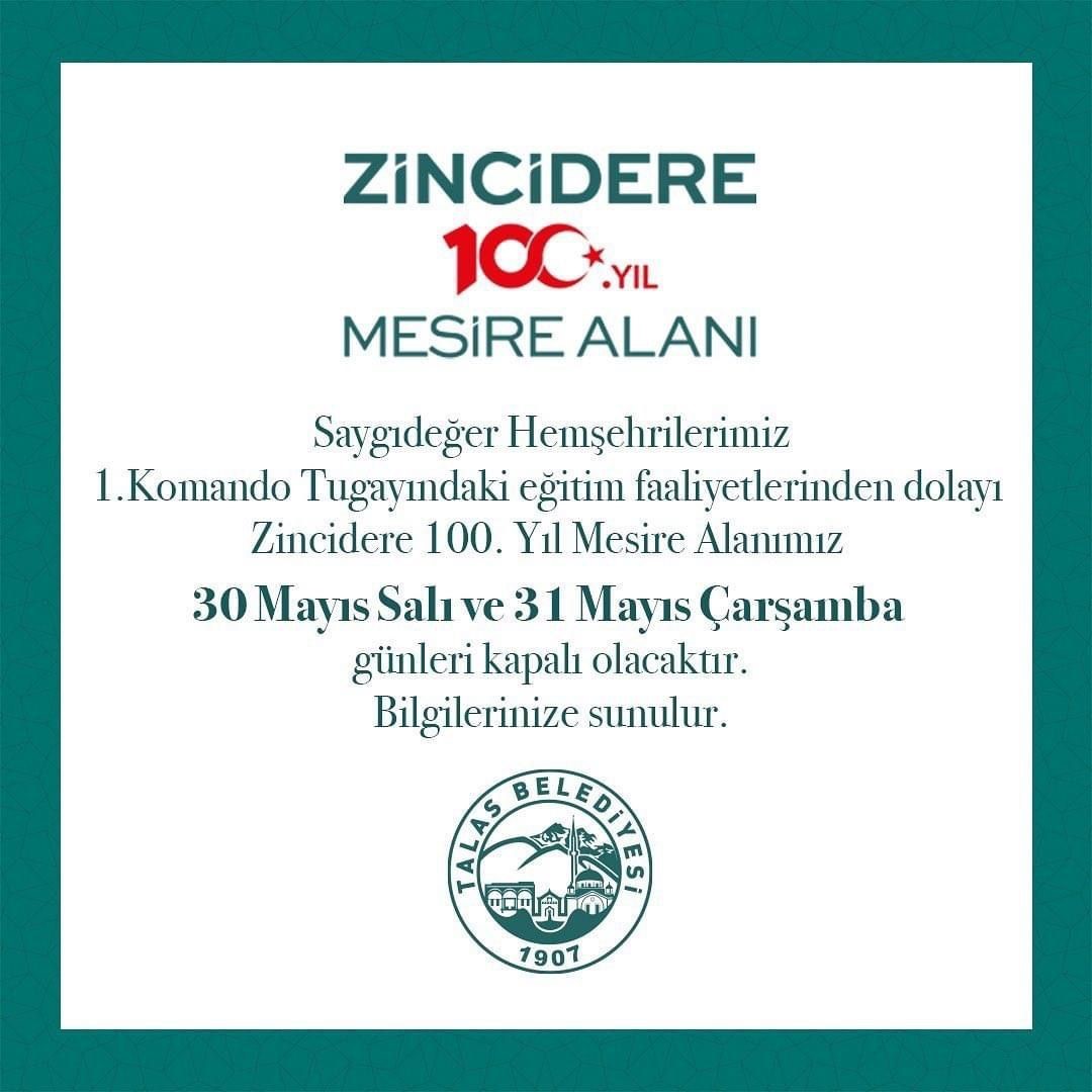 TALAS BELEDİYESİ'NDEN YAPILAN AÇIKLAMAYA GÖRE ZİNCİDERE 100. YIL MESİRE ALANI'NIN,