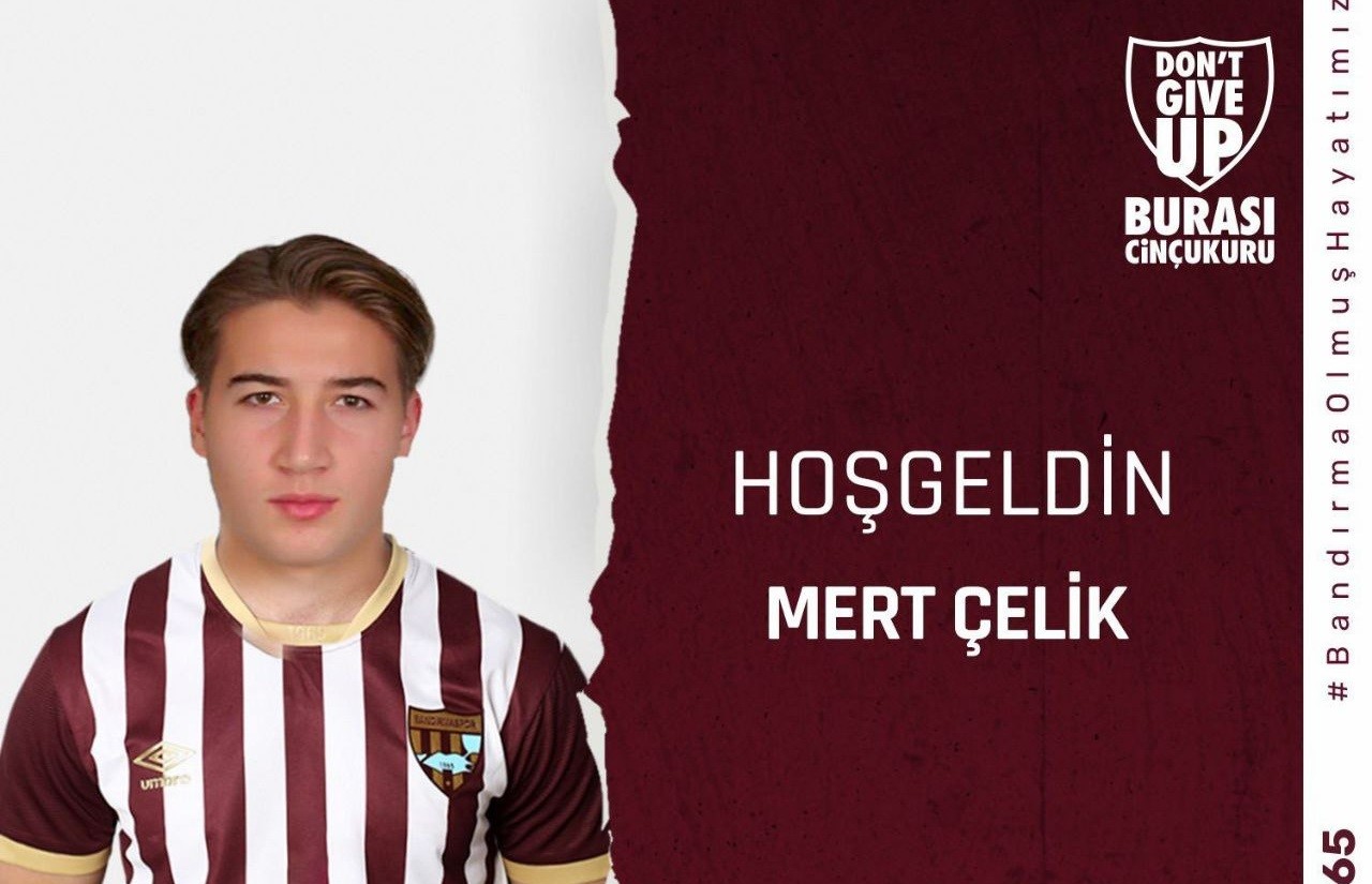 BANDIRMASPOR, MERT ÇELİK'İ TRANSFER ETTİ