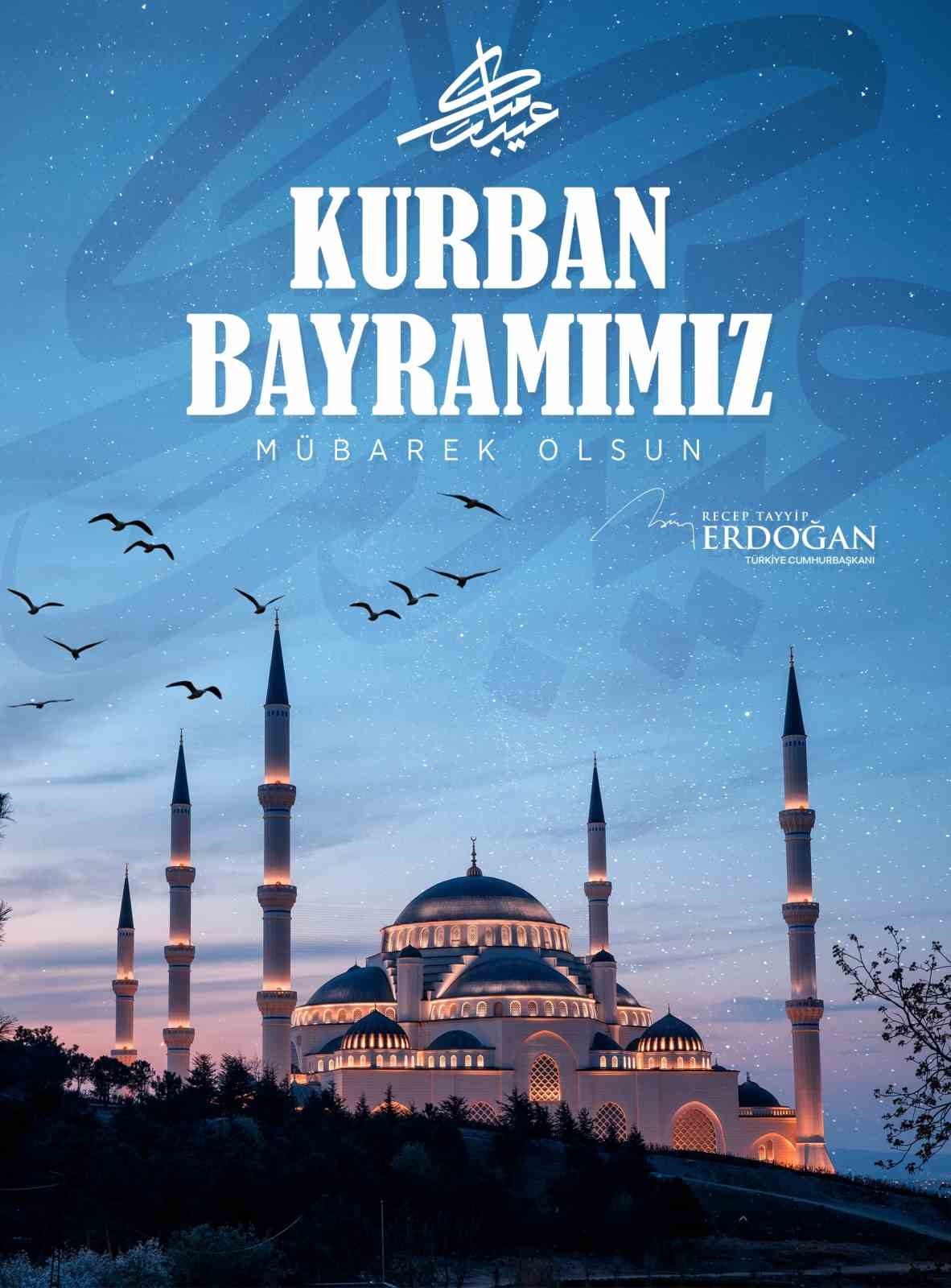 CUMHURBAŞKANI RECEP TAYYİP ERDOĞAN, “AZİZ MİLLETİMİZİN MÜBAREK KURBAN BAYRAMI'NI CANIGÖNÜLDEN