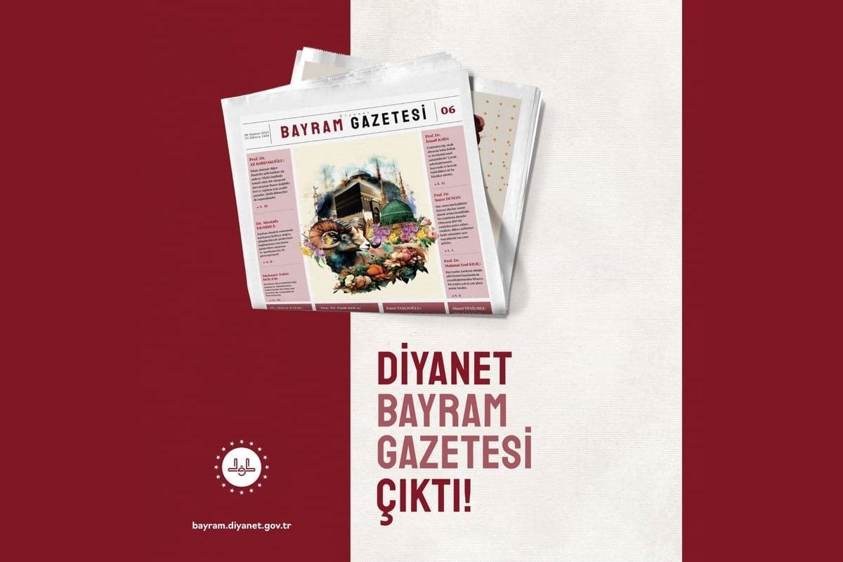 DİYANET İŞLERİ BAŞKANLIĞINCA HAZIRLANAN DİYANET BAYRAM GAZETESİ, ALTINCI SAYISIYLA KURBAN
