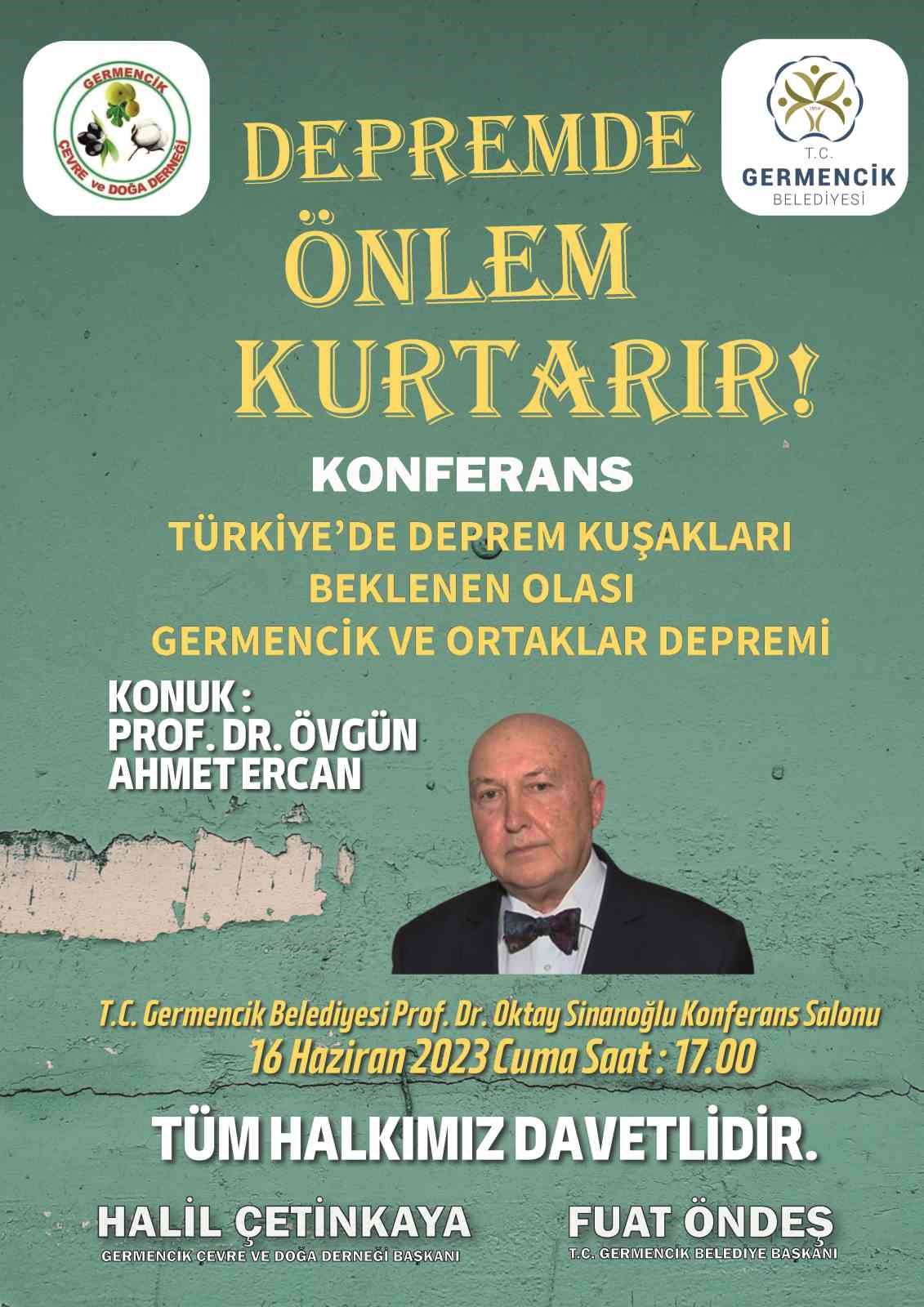 GERMENCİK BELEDİYESİ, YÜKSEK JEOFİZİK MÜHENDİSİ PROF. DR. ÖVGÜN AHMET ERCAN’IN