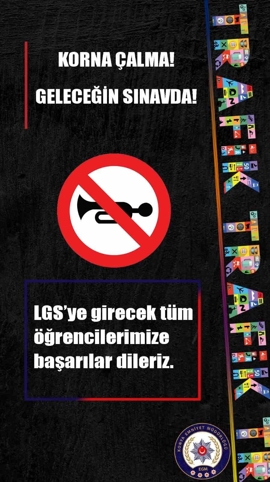 KONYA EMNİYET MÜDÜRLÜĞÜ YÜZ BİNLERCE ÖĞRENCİNİN HAFTA SONU TER DÖKECEĞİ