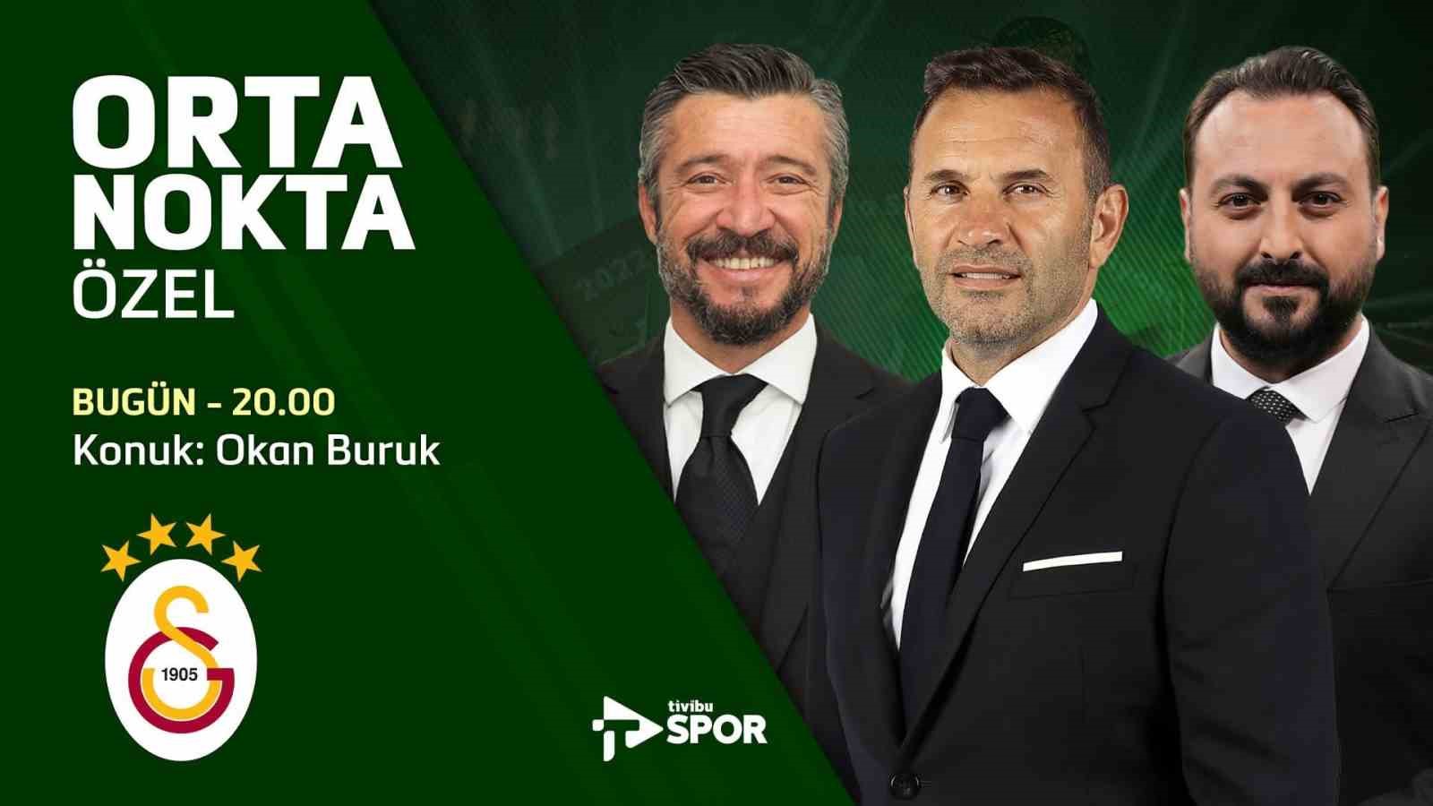 TİVİBU SPOR’A KONUK OLAN GALATASARAY TEKNİK DİREKTÖRÜ OKAN BURUK, ERKUT