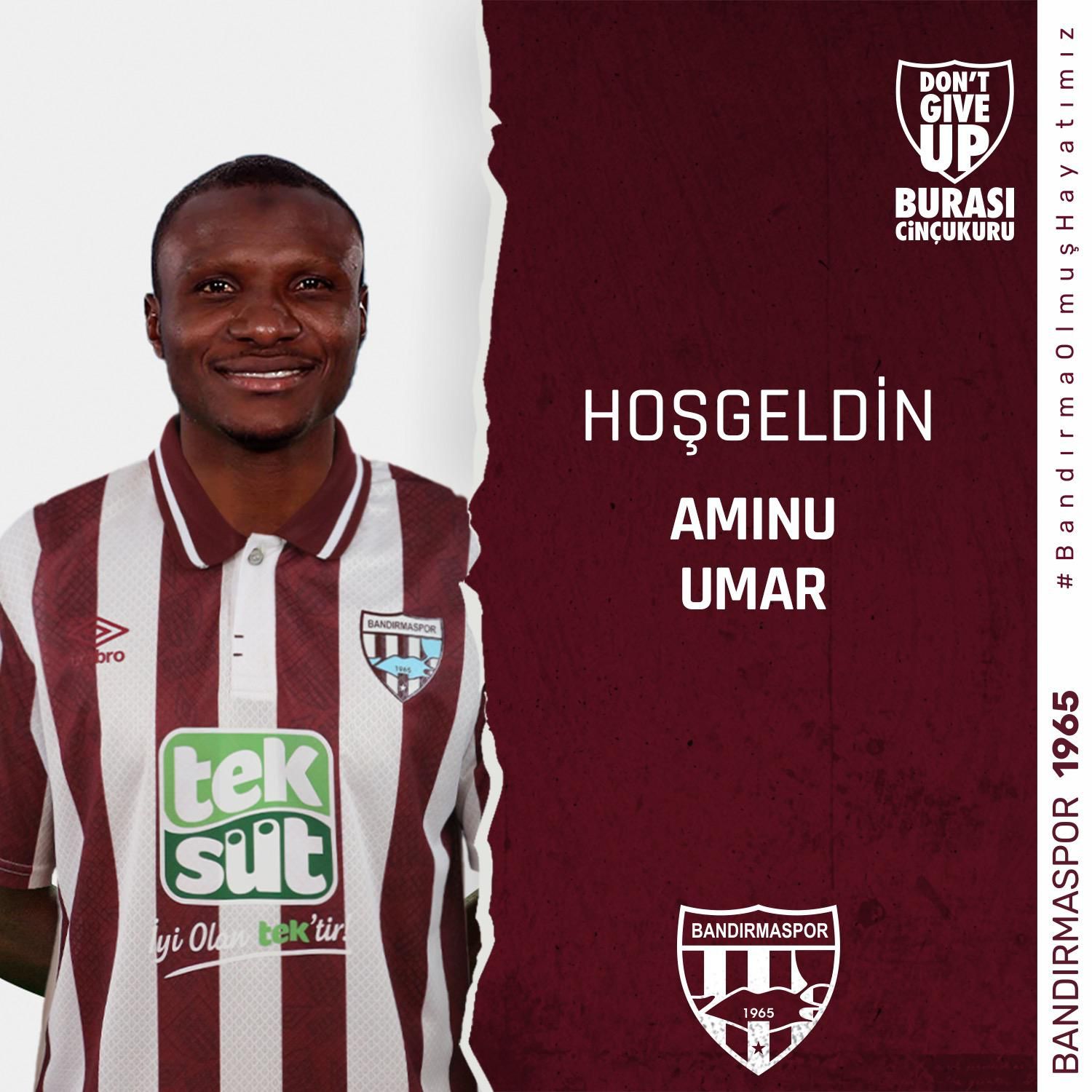 Bandırmaspor, Aminu Umar ile 1 yıllık sözleşme imzaladı. Teksüt Bandırmaspor,