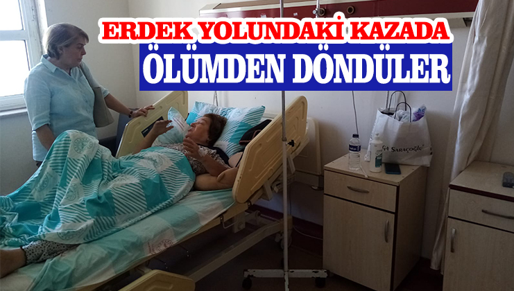 Dün gece Erdek’te yaşanan trafik kazasında, yaralı olarak hastaneye kaldırılan