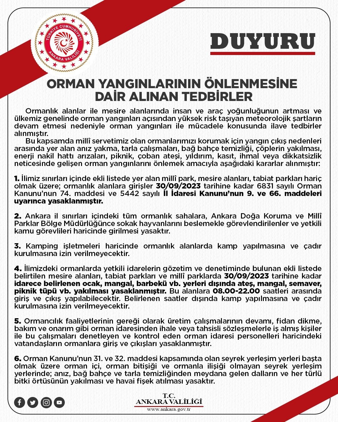 ANKARA VALİLİĞİ, ORMAN YANGINLARININ ÖNLENMESİ AMACIYLA, BAZI PİKNİK VE MESİRE