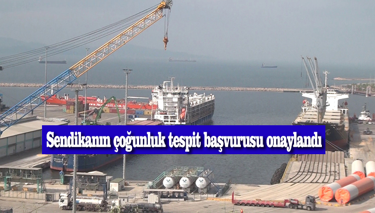 342 işçinin bulunduğu Bandırma Çelebi Limanı’nda işçiler anayasal hakları olan