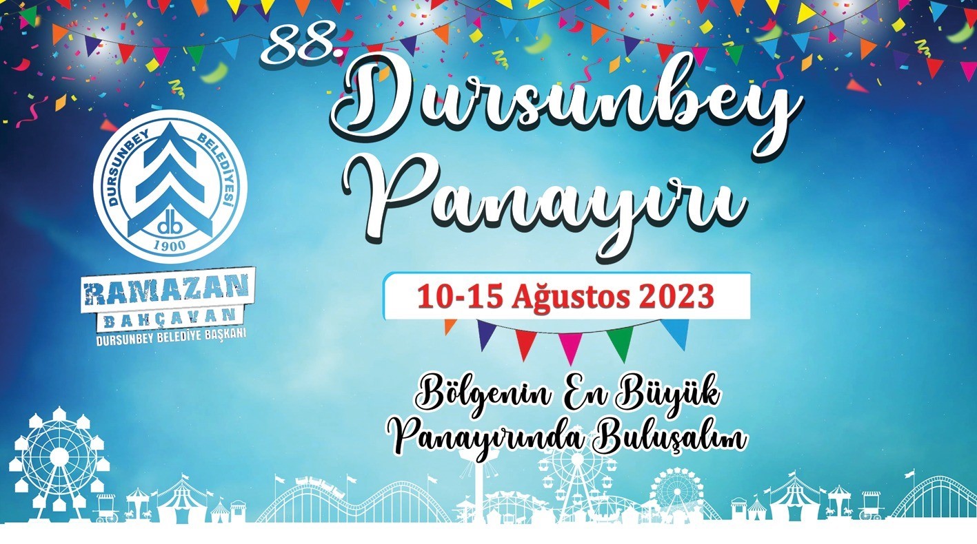 88. DURSUNBEY PANAYIRI 10 AĞUSTOS'TA BAŞLAYACAK