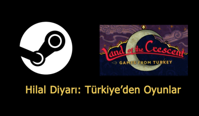 Steam’in İlk Türk Oyun Festivali